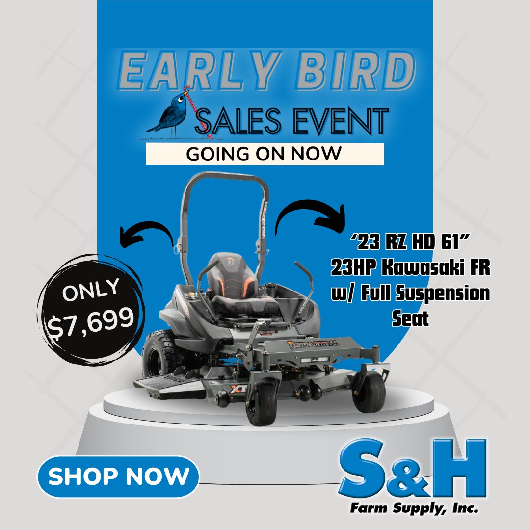 Spartan RZ HD 61' with Kawasaki FR Engine & full suspension seat on Sale now - S&H Clearance Price Only $7699! Stop into S&H or shop all the Early Bird Sales Event listings at  bit.ly/EarlyBirdSALE

#SandHCountry #EarlyBirdSale #clearance #sale #zeroturnmowers