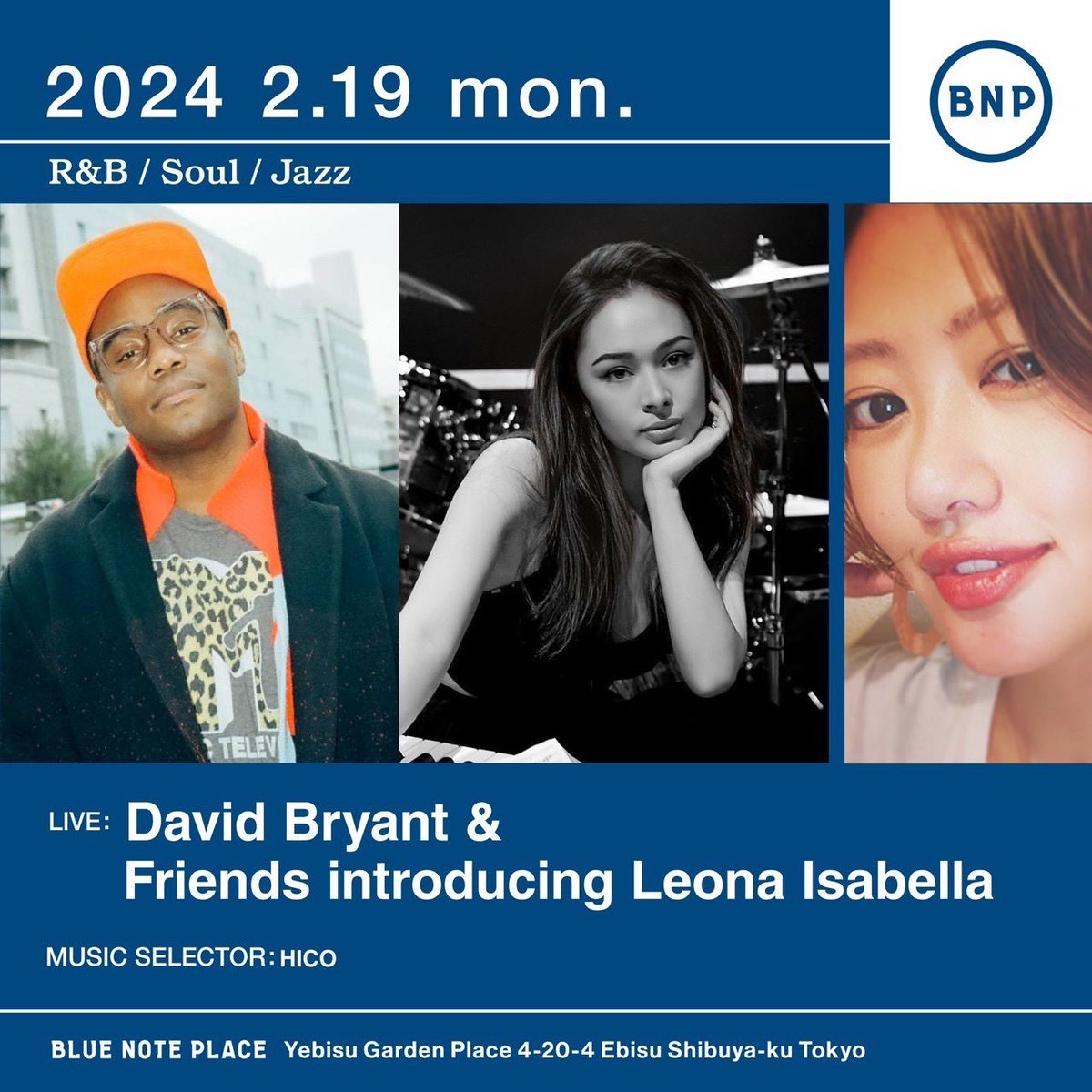 leonaIsabella2's tweet photo. 明日2/19(月)Blue Note Place 
David Bryant &amp; Friends introducing Leona Isabella https://t.co/E5brGmoG2S
