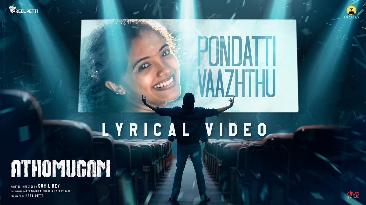 V2Cinemas (@v2cinemas) on Twitter photo The wait is over 🎊
#PondattiVaazhthu lyric video from #Athomugam is out now.
▶️ youtu.be/5AD7WLYLJgE
Directed by <a href="/SunilDev_Dir/">Sunil Dev</a> and produced by #ReelPetti 🎬
<a href="/SPSiddarth02/">SP Siddarth</a> <a href="/ChaitanyaPNair/">Chaitanya Pratap</a> <a href="/AnanthNag24/">Ananth Nag ™</a> <a href="/Im_Kavi/">kavi_j_sundaram</a> <a href="/arunkumar2296/">Arun vijaykumar</a> <a href="/iamvishnuv/">Vishnu Vijayan</a> <a href="/SaraNRaghavaN/">Saran Raghavan</a> <a href="/divomusicindia/">Divo Music</a> The wait is over 🎊
#PondattiVaazhthu lyric video from #Athomugam is out now.
▶️ youtu.be/5AD7WLYLJgE
Directed by <a href="/SunilDev_Dir/">Sunil Dev</a> and produced by #ReelPetti 🎬
<a href="/SPSiddarth02/">SP Siddarth</a> <a href="/ChaitanyaPNair/">Chaitanya Pratap</a> <a href="/AnanthNag24/">Ananth Nag ™</a> <a href="/Im_Kavi/">kavi_j_sundaram</a> <a href="/arunkumar2296/">Arun vijaykumar</a> <a href="/iamvishnuv/">Vishnu Vijayan</a> <a href="/SaraNRaghavaN/">Saran Raghavan</a> <a href="/divomusicindia/">Divo Music</a>