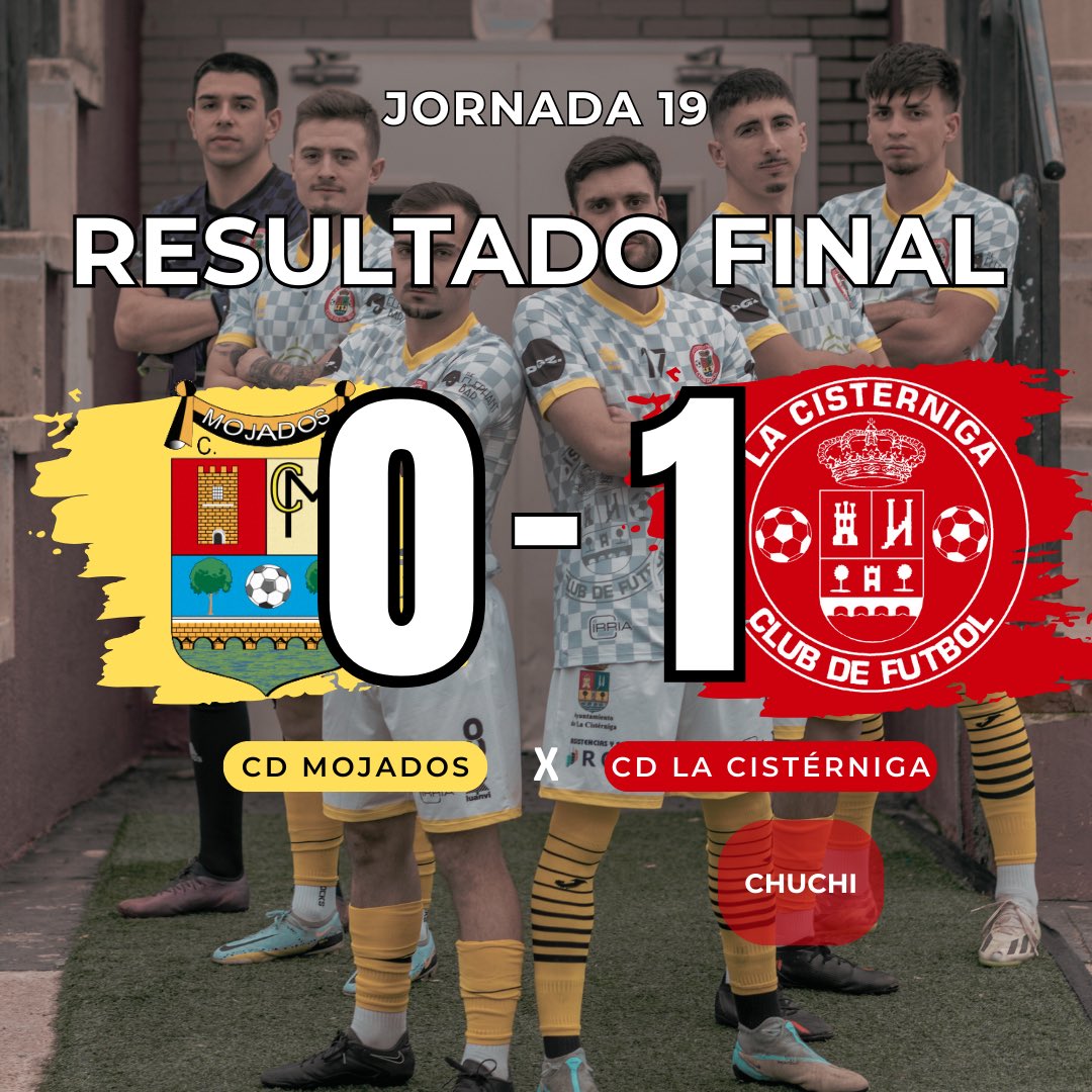 🚨 RESULTADO FINAL 🚨

🟡 CD Mojados 0-1 CD La Cisterniga 🔴

⚽️ GOL ⚽️
Chuchi