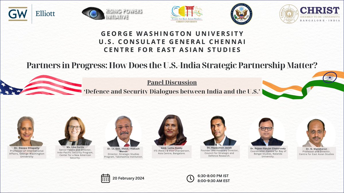 The Centre for East Asian Studies, Christ University, in collaboration with Elliott School of International Affairs, George Washington University and the U.S. Consulate General Chennai is organizing a panel discussion.

 #USIndia #StrategicParternship #PartnersInProgress