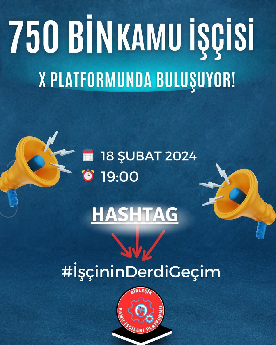 750 Bin Kamu İşçisi İçin Etkinlik Duyurusu ⚡

18 ŞUBAT 2024 PAZAR
SAAT: 19:00

HASTAG ⚡
#İşçininDerdiGeçim
