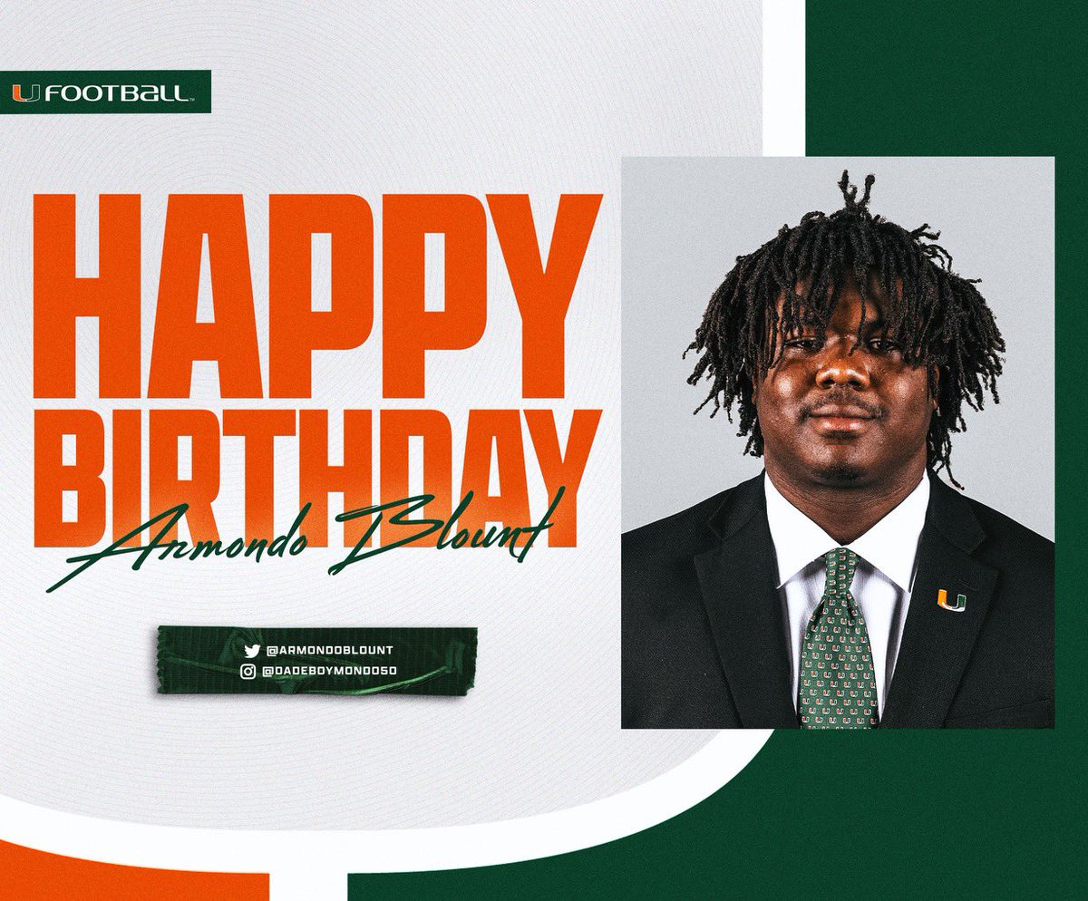 HAPPY BIRTHDAY DAY !!! @ArmondoBlount #GoCanes @CanesFootball