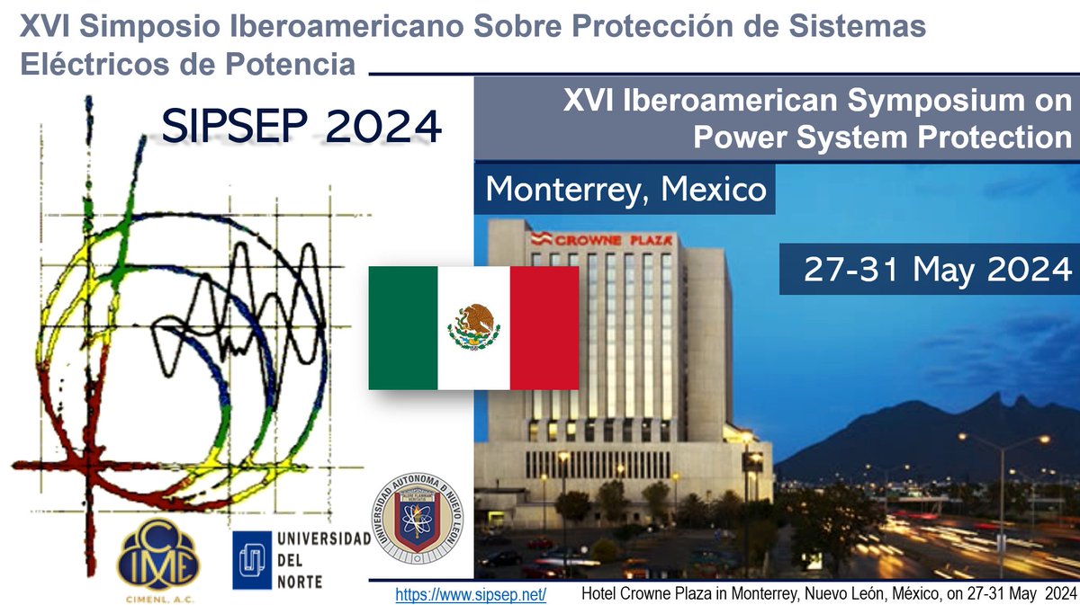 fglongatt's tweet photo. Tengo el tremendo placer de invitarles a participar en el XVI Simposio Iberoamericano sobre proteccion de Sistemas Electricos de Potencia, SIPSEP 2024, a realizarse del 27 al 31 de Mayo de 2024 en la ciudad de Monterrey, Mexico.
#Protections #Relaying #Relay #ProtectionRelay https://t.co/ZVH1Sac1qh