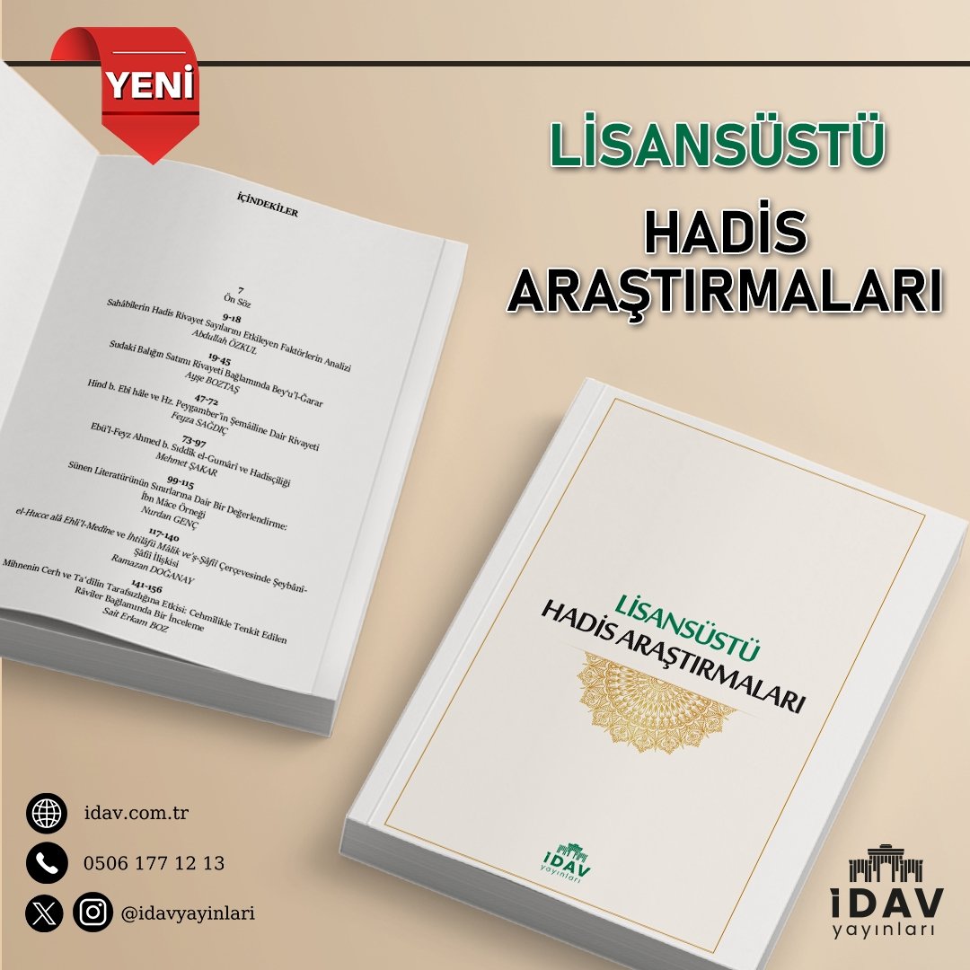 📗 Lisansüstü Hadis Araştırmaları 

📜 Prof.Dr. Bekir Kuzudişli editörlüğünde hazırlanan bu kitap, Hadis Ana Bilim Dalındaki yedi akademisyenin akademik çalışmalarını içermektedir. 

🔠Dil: Türkçe 
📏Ebat: 16 x 24

‼️ Detaylı bilgi ve sipariş için;
📞0506 177 12 13