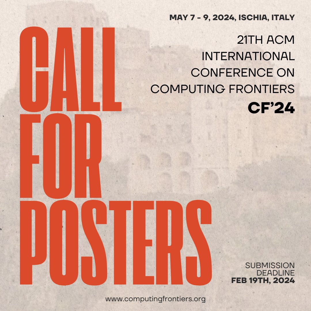 Check out this Call for Posters for the Computing Frontier Conference @CompFrontiers. Deadline approaching, Feb 19th.
computingfrontiers.org/2024/call4post…
#HPC #ComputerArchitecture #Compilers #LLVM #ParallelComputing #ComputerScience #ComputerEngineering #AI #ML #QuantumComputing #Dataflow