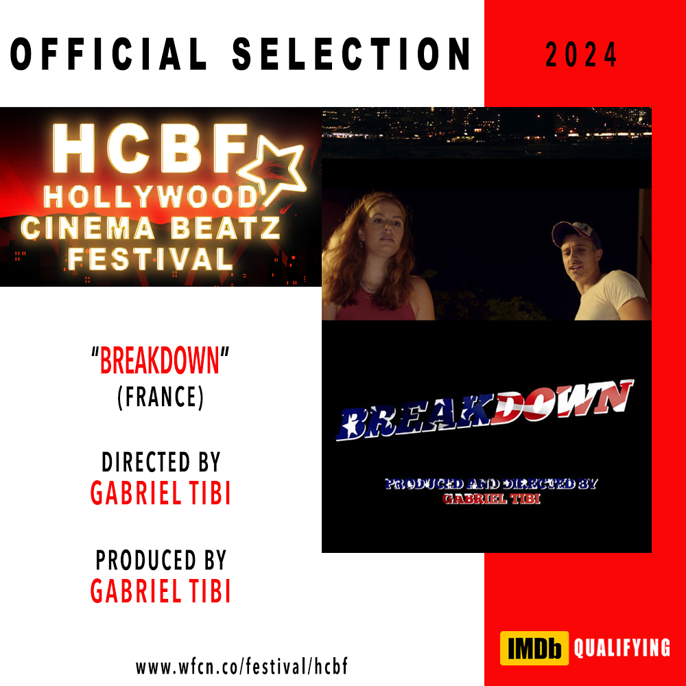 HollywoodCBFest's tweet photo. #OfficialSelection #HCBF2024
Title: #Breakdown
Directed by: #GabrielTibi

#HollywoodCinemaBeatzFestival #HCBF #filmfreeway #filmfestival #SupportIndieFilm #Hollywood #actorslife https://t.co/j7FcwOt59S