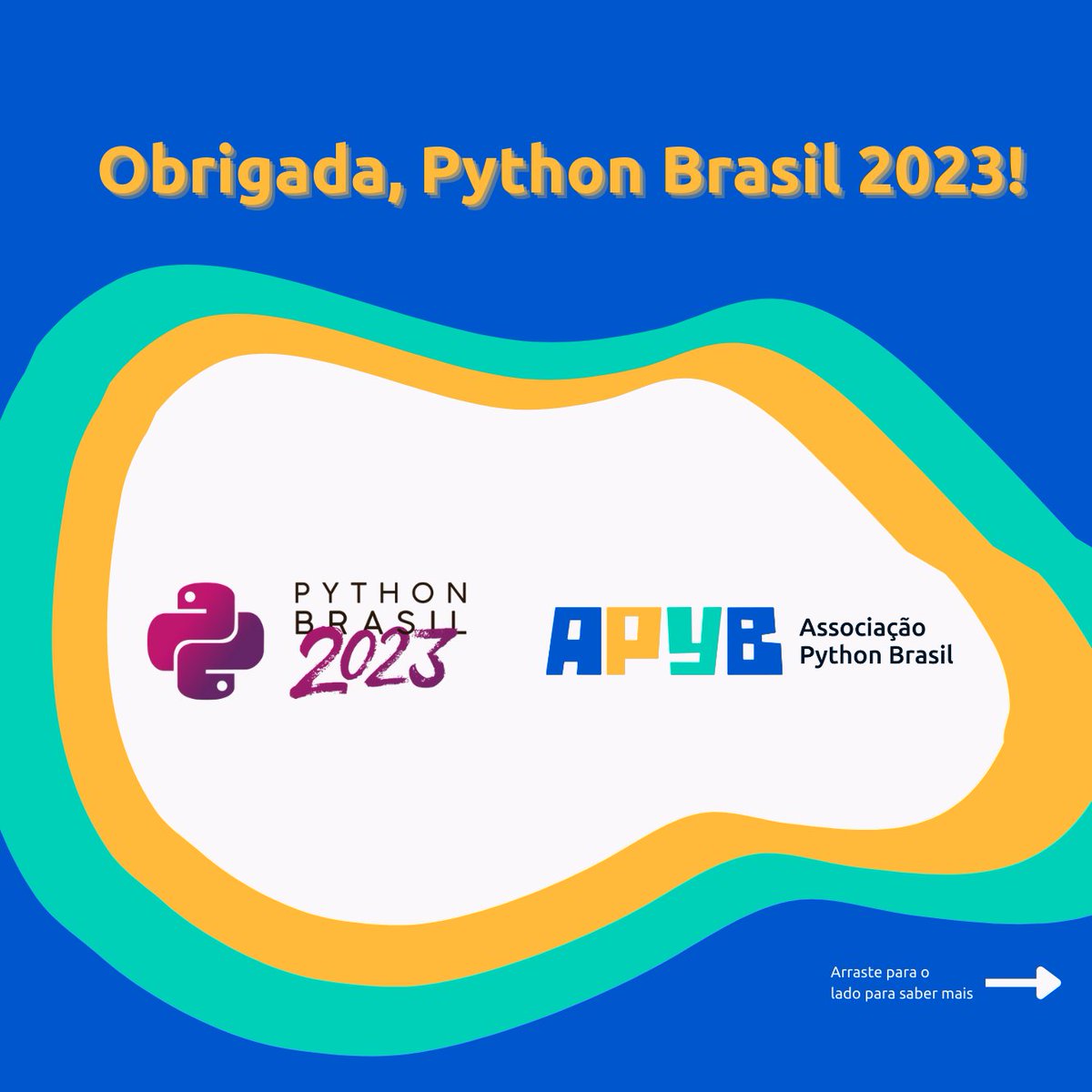 Confira o texto completo de agradecimentos à PyBR 2023 no nosso Github Discussions: github.com/apyb/comunidad… 💛 💙 🐍