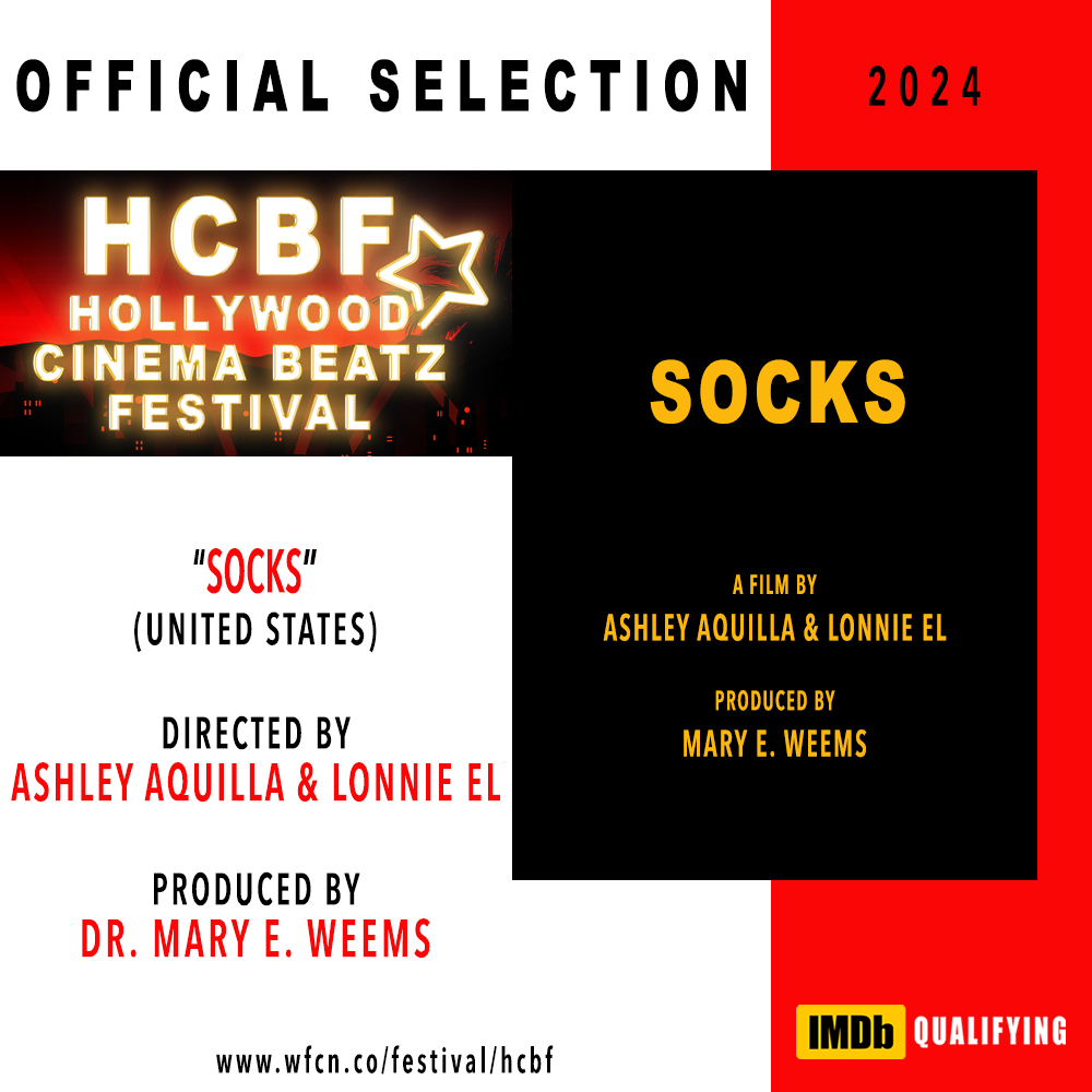 HollywoodCBFest's tweet photo. #OfficialSelection #HCBF2024
Title: #Socks
Directed by: #AshleyAquilla &amp; #LonnieEl
Produced by: Dr. #MaryEWeems

#HollywoodCinemaBeatzFestival #HCBF #filmfreeway #filmfestival #SupportIndieFilm #Hollywood #actorslife https://t.co/h1w8ZC9eiu
