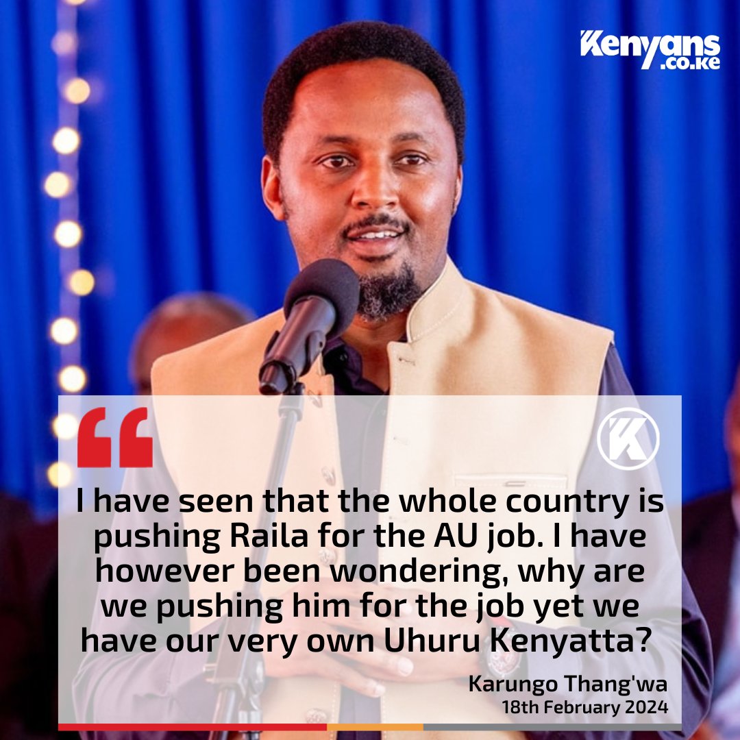 Kenyans's tweet image. Why are we pushing Raila for the AU job yet we have Uhuru Kenyatta?  - Karungo Thang&apos;wa