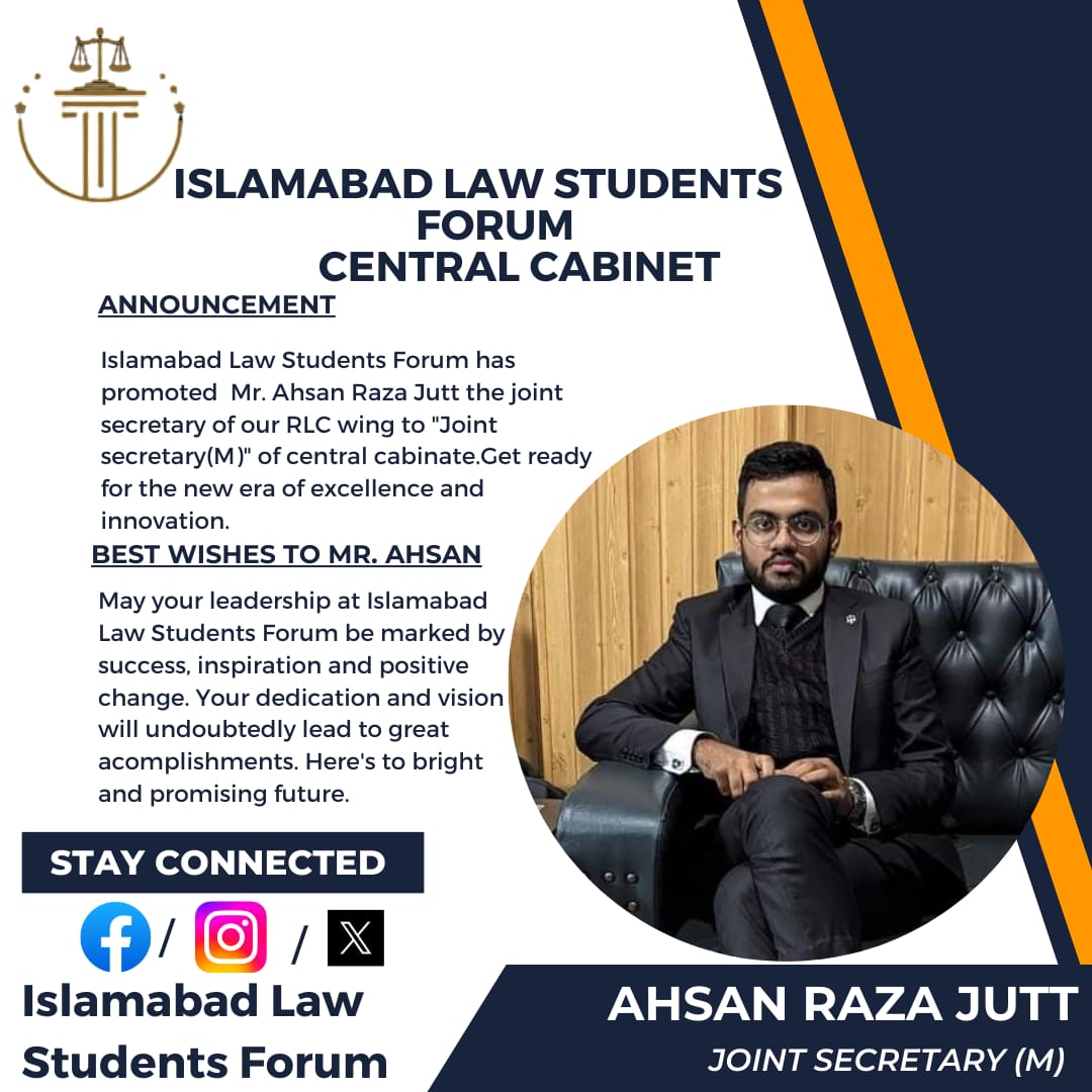 Isblawstudents's tweet photo. We're thrilled to announce the promotion of Mr. Ahsan Raza Jutt, our Joint Secretary of RLC wing, to "Joint Secretary (M)" of the central cabinet! Get ready for a new era of excellence and innovation. 🚀 #Promotion #ILSF #LeadershipSkills #Islamabad https://t.co/coTvfv7NAT
