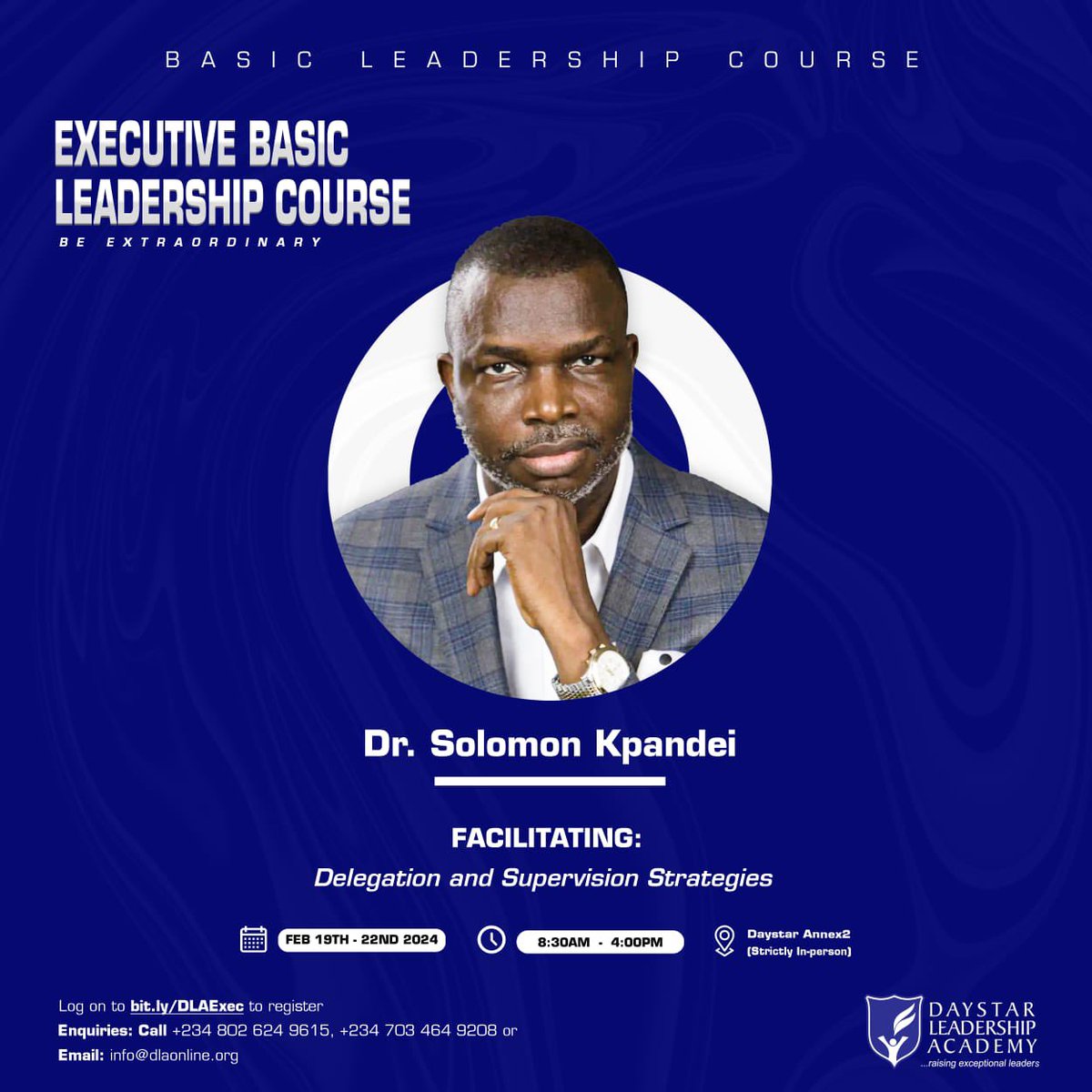 DaystarNG's tweet photo. Unlock your full potential at Daystar Leadership Academy’s Executive Leadership course! 

Starting from February 19th to the 22nd, 2024, join us for a transformative experience led by experienced professionals. 

Don’t miss this opportunity to gain invaluable knowledge and insights. 

Registration closes at 6pm today. Enroll now to secure your spot! (Link in bio)

For more details, call/WhatsApp our DLA TEAM at 
+234 802 624 9615,
+234 703 464 9208 
 📨 info@dlaonline.org
.
#LeadershipDevelopment #DaystarLeadershipAcademy