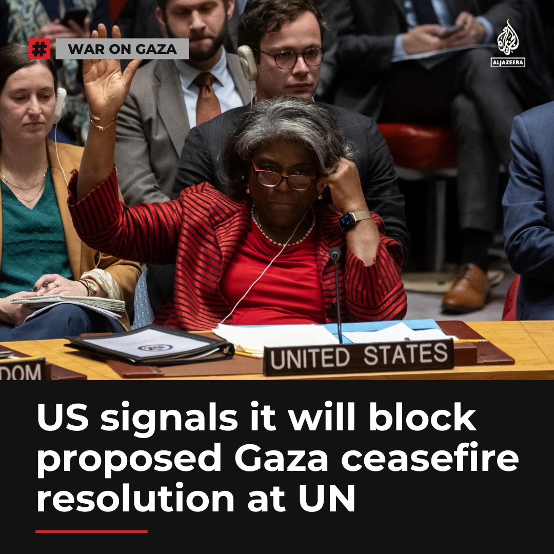 AJEnglish's tweet photo. The US says it will block an Algerian draft resolution that will soon be presented at the UN Security Council (UNSC) urging a ceasefire in Israel’s war on Gaza https://t.co/I3874Z4edF https://t.co/6ExPGoif6M