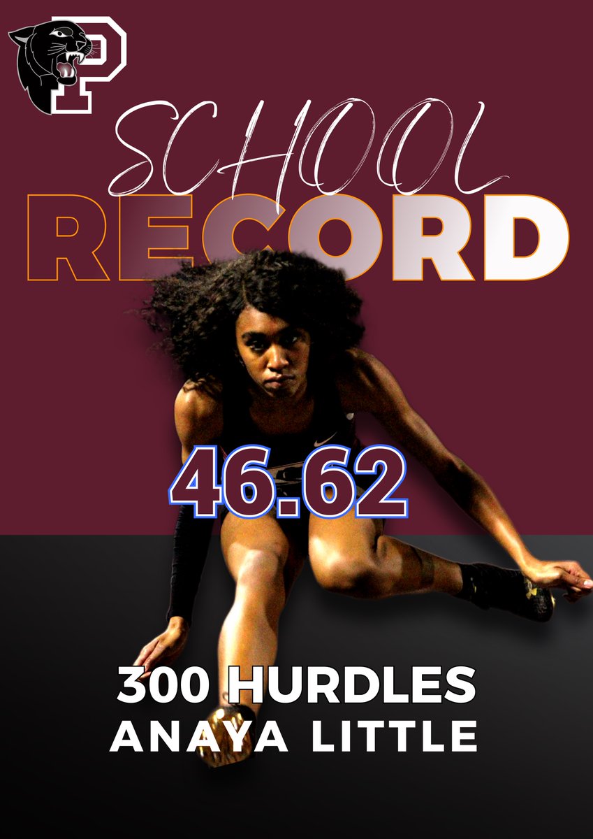 🚨School Record Alert. Sr. Anaya Little breaks the 300 Hurdle School record with a time of 46.62.  Let's see how low she can make it! #ClimbTheHill #PantherTrackandField #Hurdlegang