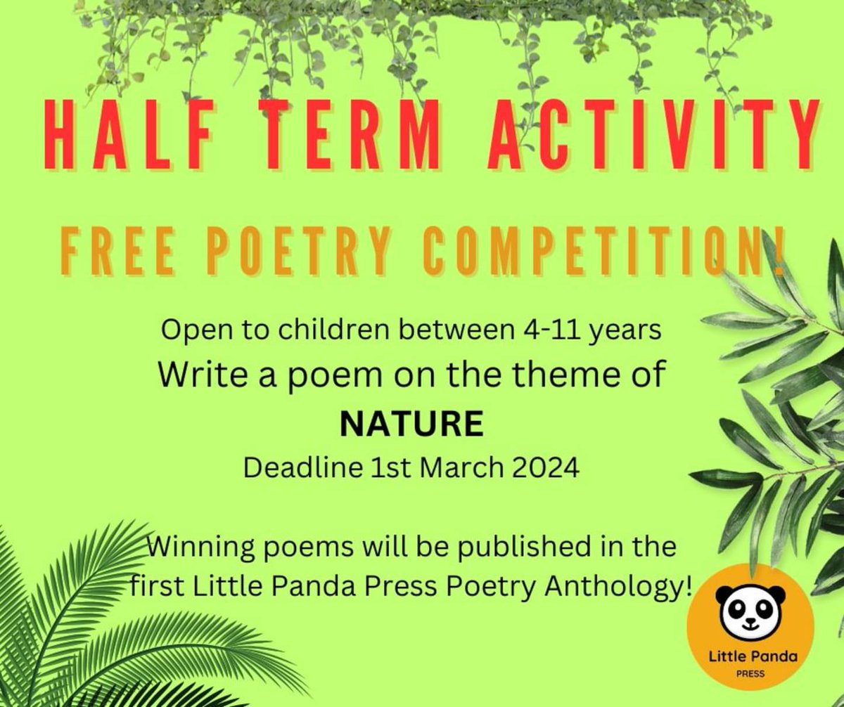 Not long left to enter! Calling all poets aged 4-11 years. FREE poetry competition - have your writing published in the first Little Panda Press anthology! Please share! #halfterm #parents #children #WritingCommunity #poetry #poetrytwitter #kidsactivities #parenting #edutwitter
