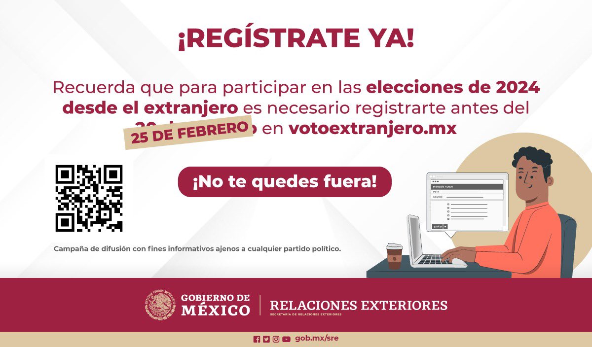 📌 ¡Nueva fecha! ¡Recuerda que para participar en las elecciones de 2024 desde el extranjero es necesario registrarte antes del 25 de febrero!

Realiza tu registro en: votoextranjero.mx 

🇲🇽🤝🌎
#MiConsulado
#SRECercaDeTi
#DiplomaciaEfectiva