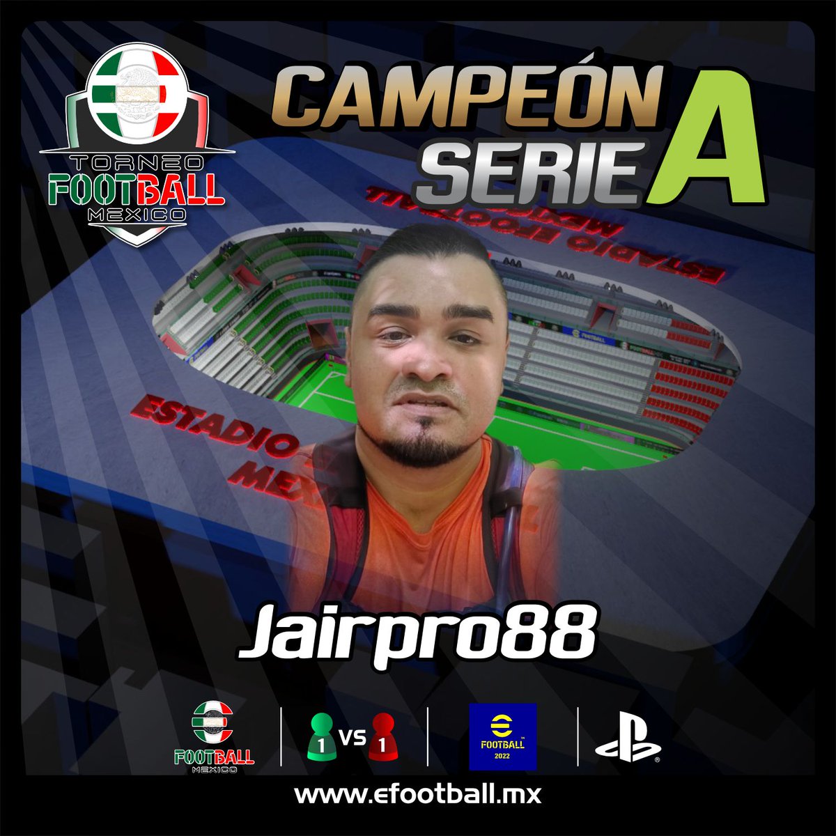 Felicidades al Campeón del Torneo efootball dream team temporada 10 Serie A para Playstation "Jairpro88"