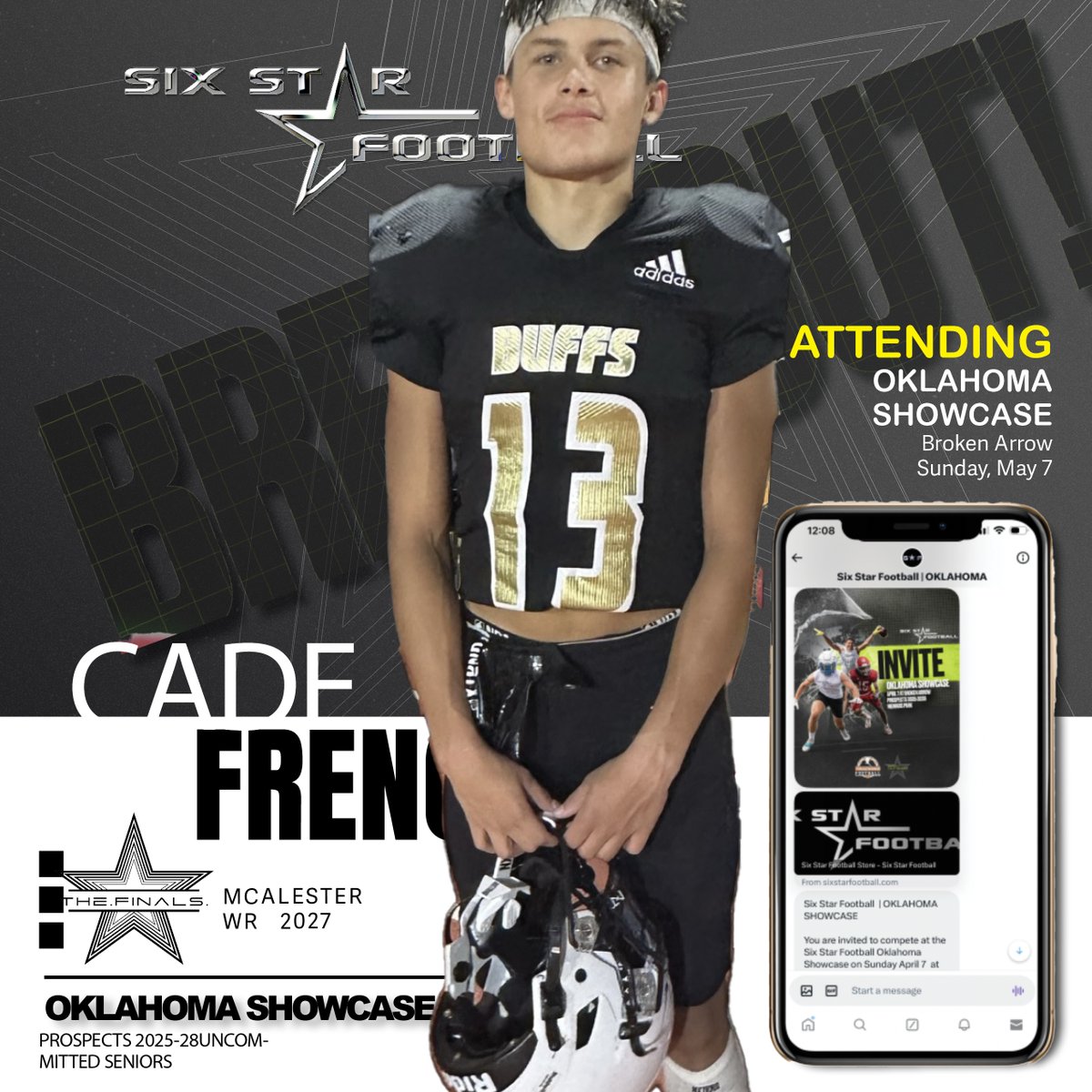 OKLAHOMA SHOWCASE | Cade French | WR | 2027 | McAlester | @French_Cade ⭐ Excited to announce Cade Frenchn will be attending the OK Showcase!! 📆April 7 📍Broken Arrow REGISTER sixstarfootball.com/six-star-footb…