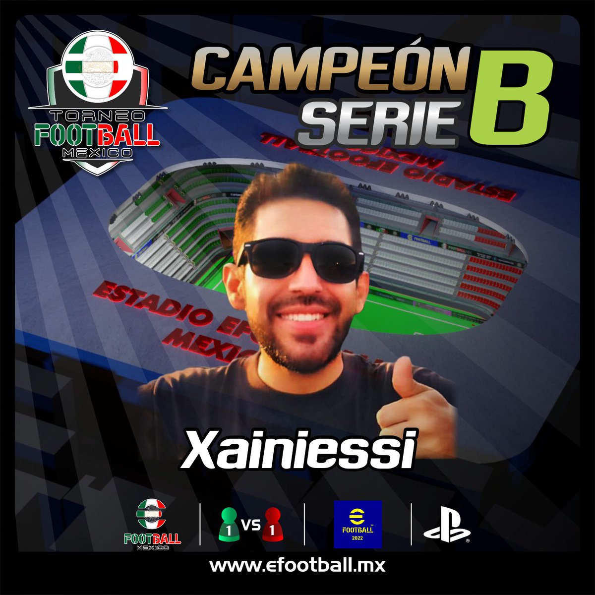Felicidades al Campeón del Torneo efootball dream team temporada 10 Serie B para Playstation "Xainiessi"