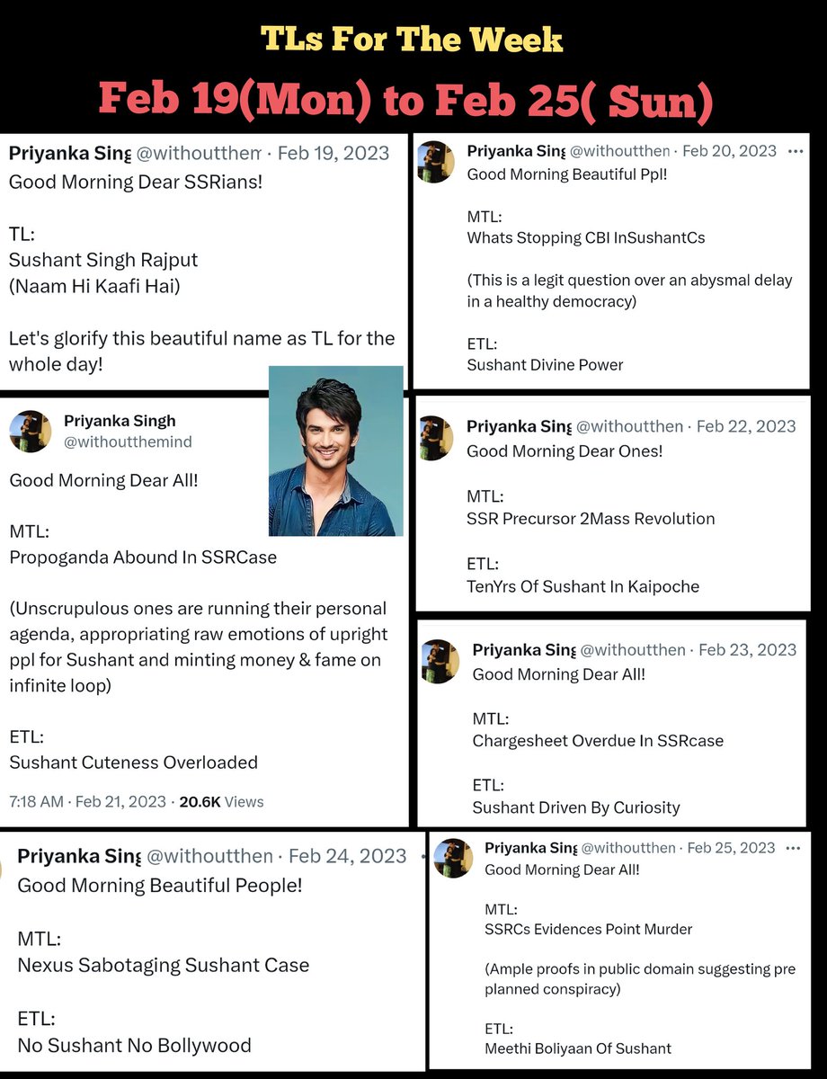 IExist__Still's tweet photo. Hey Warriors!!🫶🏻

Let's Stay Resolute In Our Commitment To What We Stand For....
Let Us Refuse To Be Swayed By Unnecessary Diversions.
Or Distractions That Could Hinder Our #FocusOnSushant!

𝐓𝐋𝐬 𝐅𝐨𝐫 𝐓𝐡𝐞 𝐖𝐞𝐞𝐤 
Feb 19 (Mon)-Feb 25(Sun) 
as given by @withoutthemind(in 2023)

🌏Feb 19
☀️✨
𝐓𝐋 𝐅𝐨𝐫 𝐓𝐡𝐞 𝐄𝐧𝐭𝐢𝐫𝐞 𝐃𝐚𝐲:
Sushant Singh Rajput 
(Naam Hi Kaafi Hai)

Let's glorify this beautiful name as TL for the whole day!

🌏Feb 20
☀️𝐌𝐓𝐋:
Whats Stopping CBI InSushantCs

(This is a legit question over an abysmal delay in a healthy democracy)

✨𝐄𝐓𝐋:
Sushant Divine Power

🌏Feb 21
☀️𝐌𝐓𝐋:
Propoganda Abound In SSRCase

(Unscrupulous ones are running their personal agenda, appropriating raw emotions of upright ppl for Sushant and minting money & fame on infinite loop)

✨𝐄𝐓𝐋:
Sushant Cuteness Overloaded

🌏Feb 22
☀️𝐌𝐓𝐋:
SSR Precursor 2Mass Revolution

✨𝐄𝐓𝐋:
ElevenYrs Of Sushant In Kaipoche ❌

✅
ElevenYrsOf Sushant InKaipoche

🚨Pl.Note : Keeping the character limit in mind, a few changes hv been made in the character spacing🚨

🌏Feb 23
☀️𝐌𝐓𝐋:
Chargesheet Overdue In SSRcase

✨𝐄𝐓𝐋:
Sushant Driven By Curiosity

🌏Feb 24
☀️𝐌𝐓𝐋:
Nexus Sabotaging Sushant Case

✨𝐄𝐓𝐋:
No Sushant No Bollywood

🌏Feb 25
☀️𝐌𝐓𝐋:
SSRCs Evidences Point Murder

(Ample proofs in public domain suggesting pre planned conspiracy)

✨𝐄𝐓𝐋:
Meethi Boliyaan Of Sushant