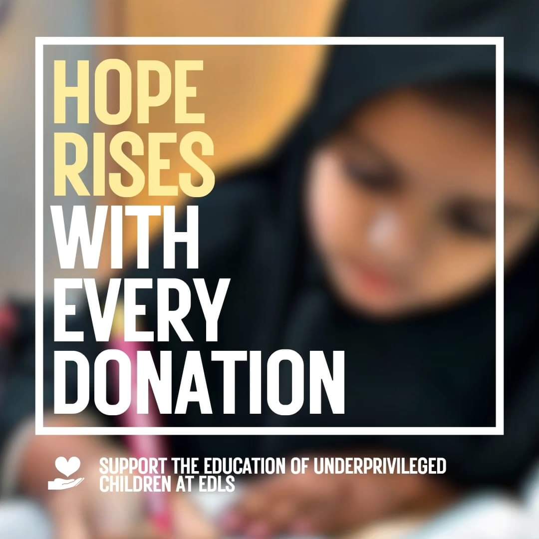 EDvantageDLS's tweet photo. Join us in making a difference for the children at EDLS 💖 Every donation counts! "Give, even if it's a little." - Prophet Muhammad (ﷺ)#GiveHope #DonateForEDLS #ChangeLives #SpreadKindness https://t.co/Muwr0tgGkT