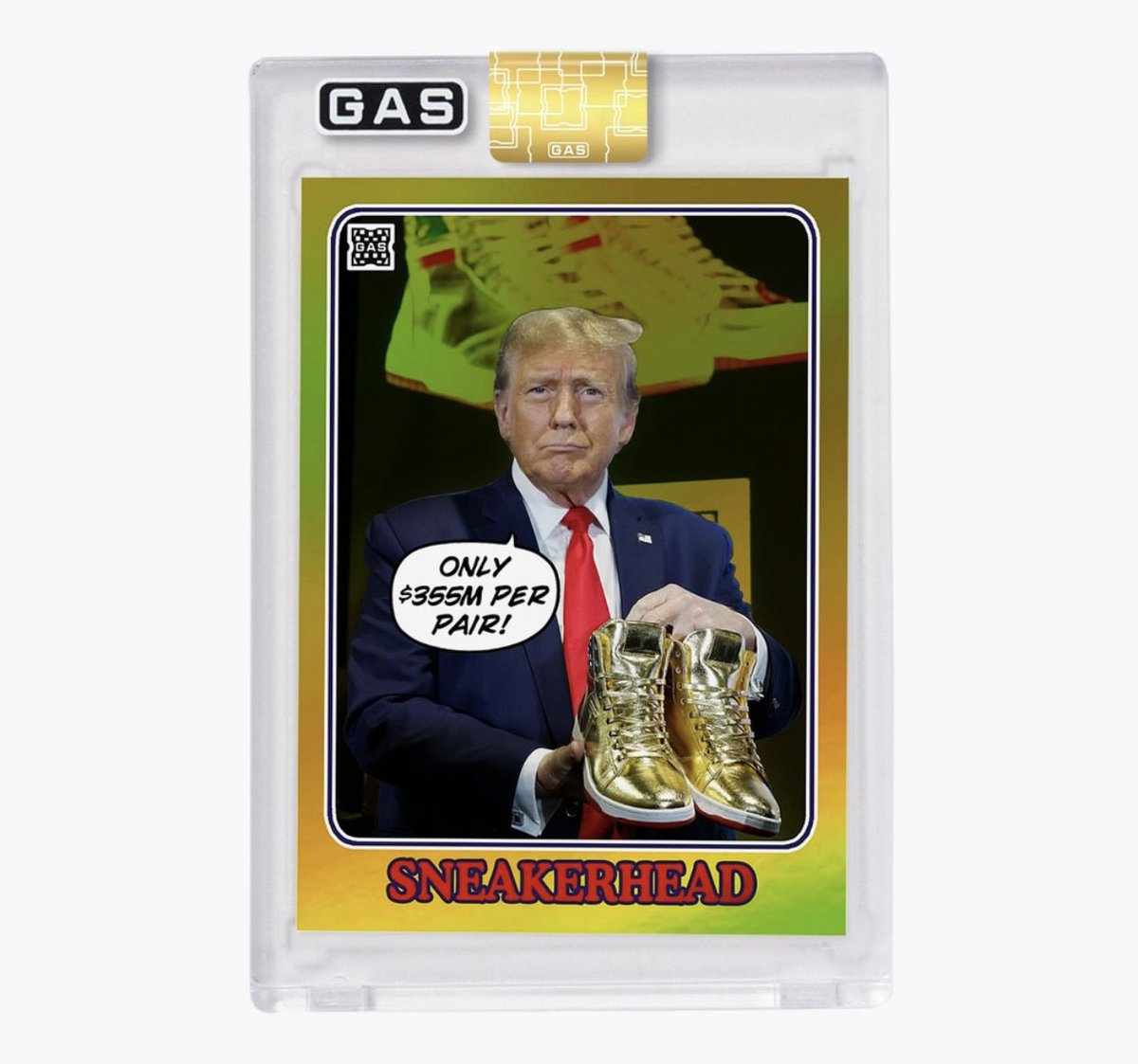 Shock Drop! Limited Edition GAS Donald Trump Sneakerhead Gold Foil Prism Cards Available for Preorder on GASTradingCards.com and @ntwrk TheNTWRK.com Now! Commemorating the news that Donald Trump has released his own branded golden sneakers!