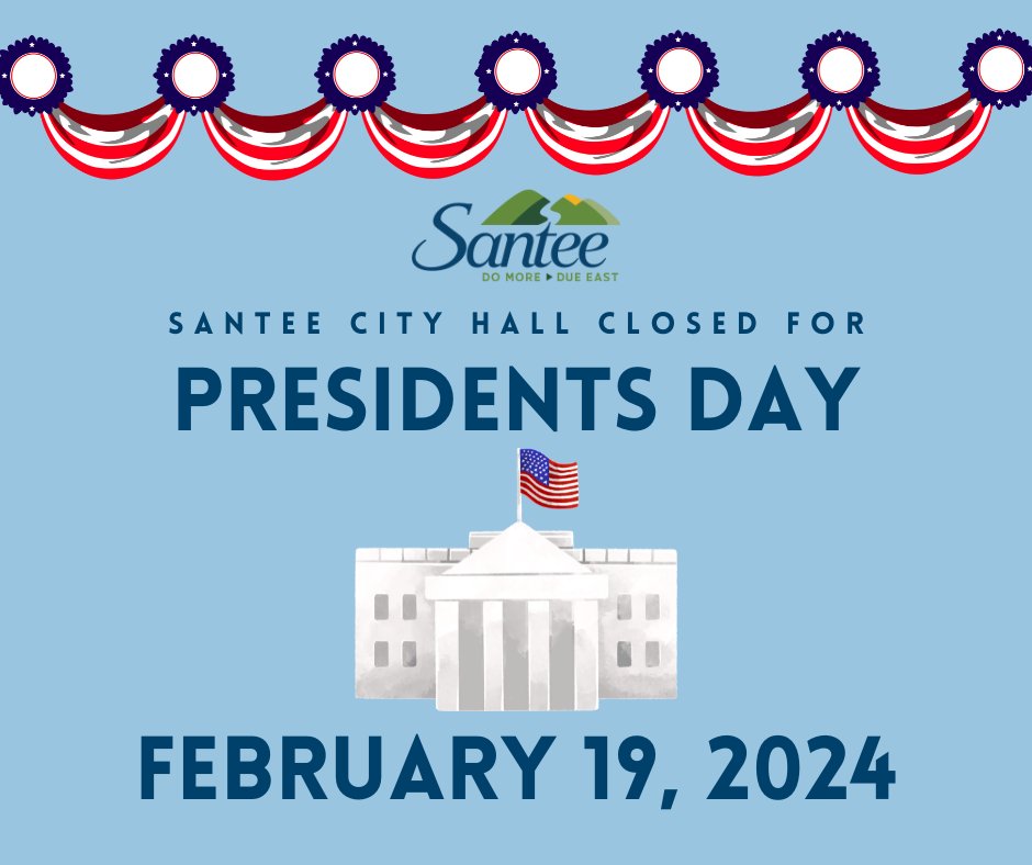 City of Santee on X: Santee City Hall will be closed tomorrow in