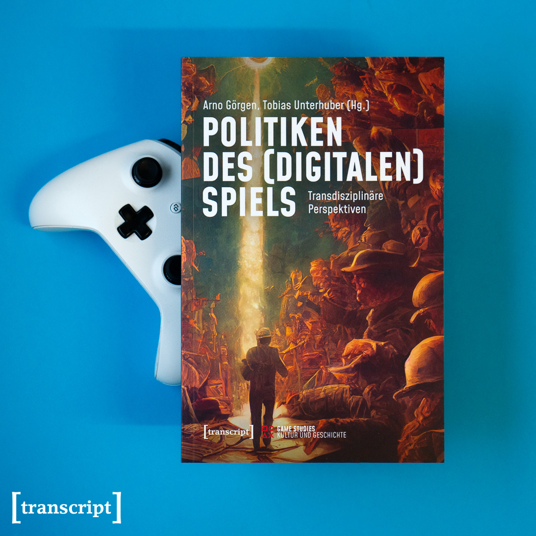 [#Kulturwissenschaft]
Spiel(en) als politischer Akt ─ transdisziplinäre Zugänge zur politischen Wirkung von Games in der digitalen Gesellschaft.
#openaccess

transcript-verlag.de/978-3-8376-679…

@pachukipachuki
<a href="/letobili/">Tobias Unterhuber</a> 
#Spiel #Politik #Medien #Kultur #Games #Umwelt #transcriptverlag