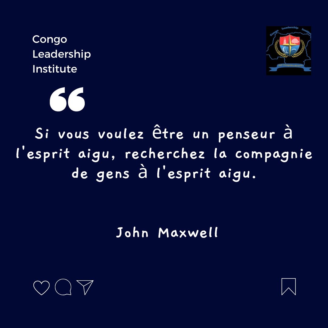 CongoInstitute's tweet photo. Si vous voulez être un penseur à l'esprit aigu, recherchez la compagnie de gens à l'esprit aigu.
John Maxwell
#RDC #CONGO #LEADERSHIP #CLI https://t.co/sQdtGC4Ekh