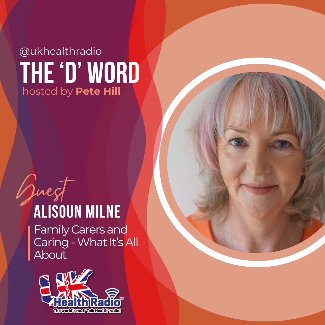 The ‘D’ Word @RadioTdw with Pete Hill on @ukhealthradio - On this week #dementia #radio Pete chats to Alisoun Milne @Alisounjm co-author of the book Family Carers and Caring - What It’s All About. 👉🏼 🎧 ukhealthradio.com #wellbeingpodcast