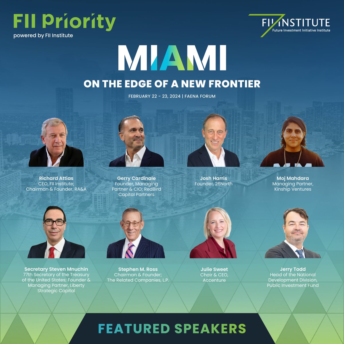 Showcasing our next unparalleled collective of experts, leaders, and visionaries for #FIIPRIORITY #Miami. Get ready to tune in to their insights from Feb 22-23, 2024 as deliberate on innovative ideas to confront humanity's biggest challenges: bit.ly/FIIP2_Miami
