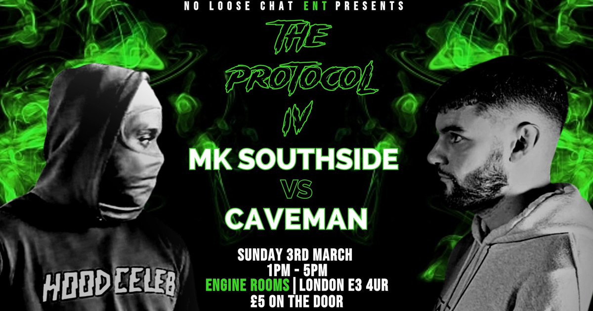 NoLooseChat's tweet image. #TheProtocol4

@noloosechat 

3rd March | East London

1PM - 5PM

Hosted By @Pariz1 &amp;amp; @didyouclock

@mkss_ons From South East London Returns To Go Up Against @Cavemanm8 From Manchester.

@Cavemanm8 Makes His Debut 👀

Who You Got Winning This!!??

£5 Tickets On The Door!!