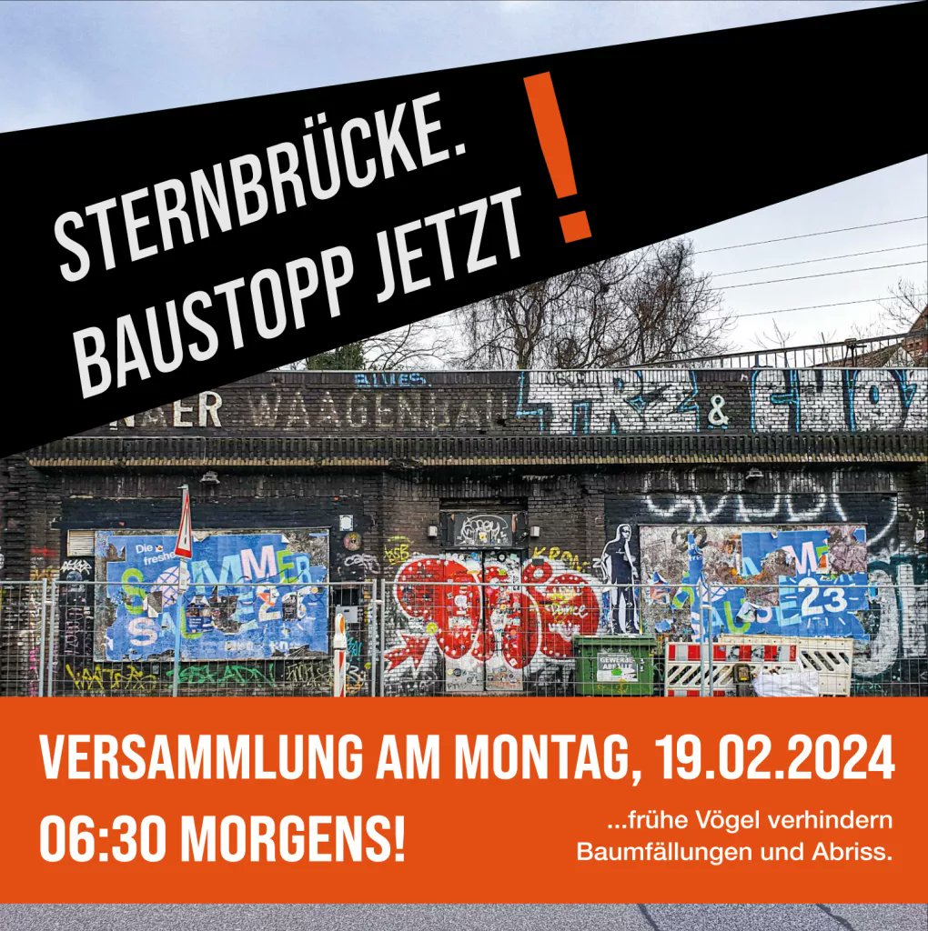 Mietenwahnsinn stoppen (@wohnraum_hh) on Twitter photo Die Ini #Sternbrücke ruft auf zur Versammlung am Montag, 19.02.2024, um 06.30(!) Uhr, gegenüber vom Waagenbau.
Es droht der Baubeginn ... Die Ini #Sternbrücke ruft auf zur Versammlung am Montag, 19.02.2024, um 06.30(!) Uhr, gegenüber vom Waagenbau.
Es droht der Baubeginn ...