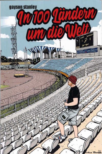 Buchrezension "In 100 Ländern um die Welt" lahmannhuegel.de/?p=4286 #Buch #Groundhopping #Fussball