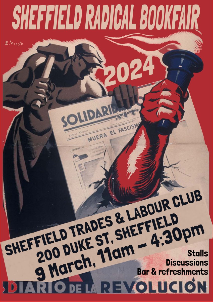 We've just been in the organising meeting for the Sheffield Bookfair on 9 March - all stalls and talks are now fully booked up - that's 40 stalls of radical ideas and information on two floors, with a bar, food, parking space etc