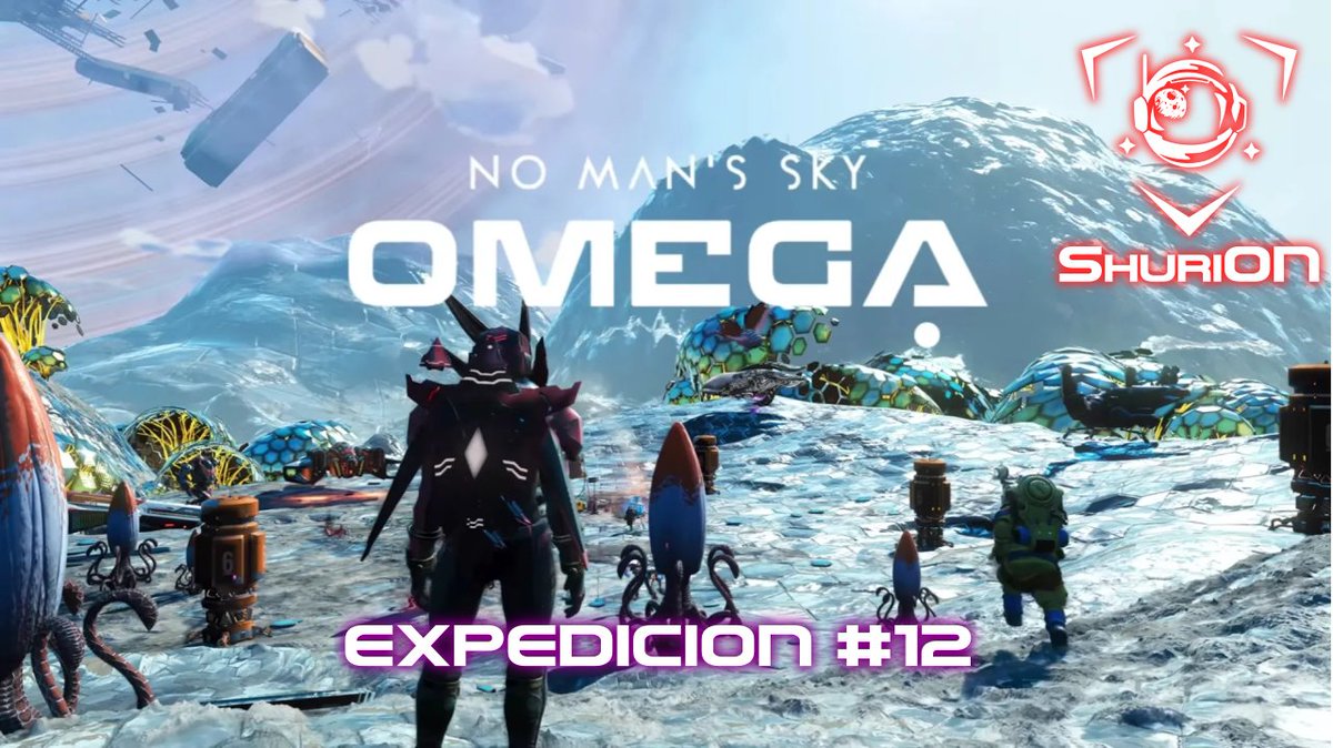 🌌No Man's Sky OMEGA📷 Expedición 12 parte 2 | !rss | !redes #TwitchStreamers 
#NoMansSkyOMEGA
<a href="/RoyalSpaceHub/">🔴Royal Space Society</a>
twitch.tv/shurion_