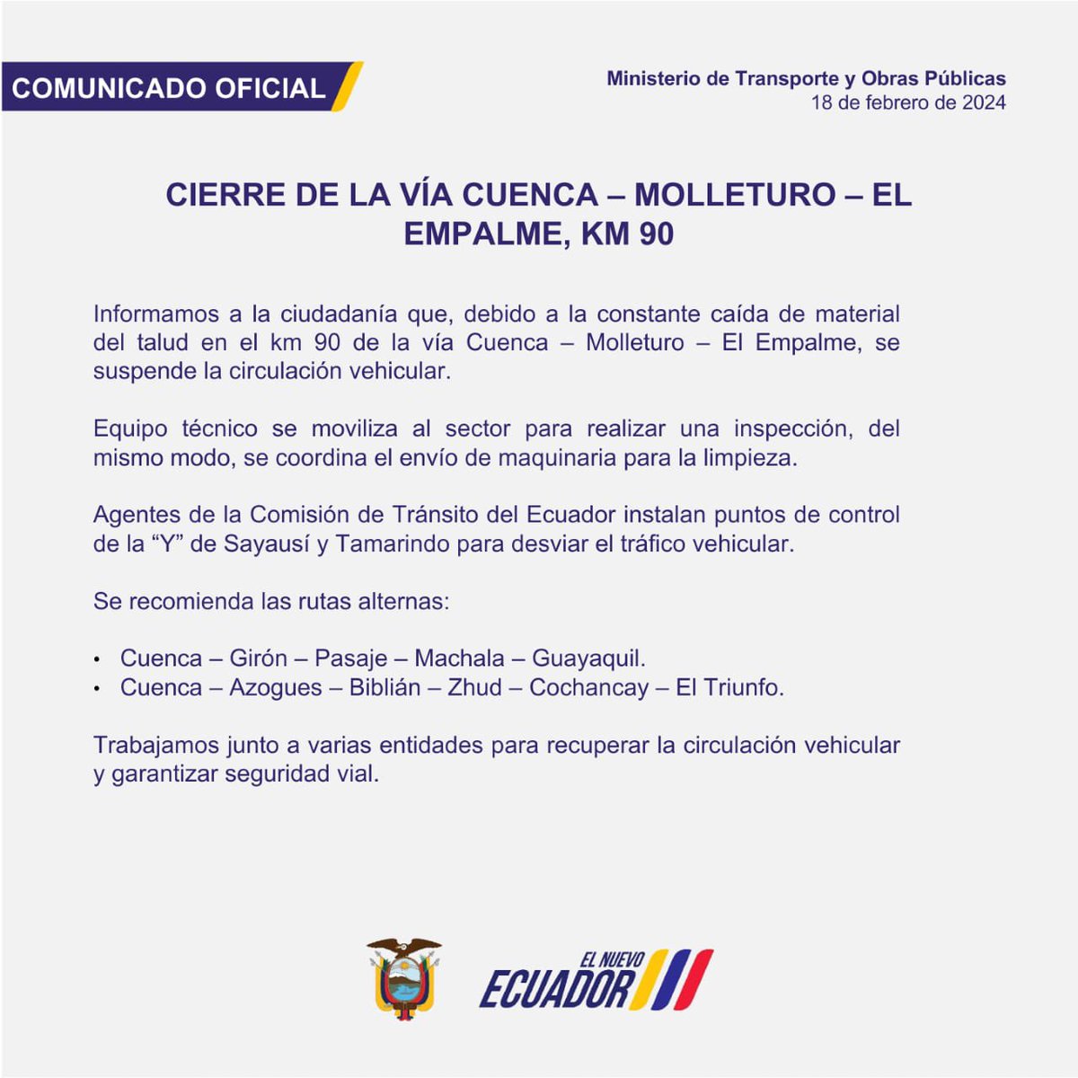 #Comunicado 📌 | Informamos el cierre de la vía Cuenca - Molleturo - El Empalme, Km 90, debido a la constante caída de material del talud. 

Rutas alternas: 

➡️Cuenca - Girón - Pasaje - Machala - Guayaquil. 

➡️Cuenca - Azogues - Biblián - Zhud - Cochancay - El Triunfo.