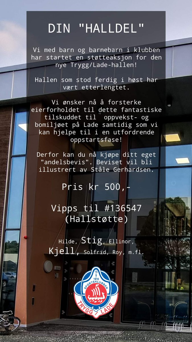 spktrygglade's tweet photo. Fantastisk initiativ satt i gang av våre mangeårige medlemmer og nå viktige støttespillere i Trygg/Lade! 🤩

Kjøp din andel, og del med alle du kjenner! 
Det er vår hall!

PS: Alle som Vippser registreres slik at du er sikker på å få din andel. https://t.co/4lqmtS0GV9