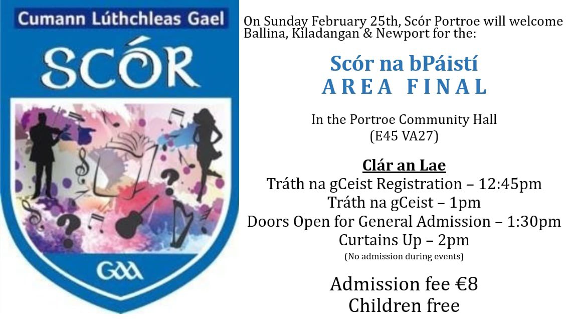 On next Sunday February 25th, Scór na bPáistí AREA FINAL takes place in Portroe Community Hall.

Admission fee €8
Children FREE
<a href="/TipperaryScor/">Scór Thiobraid Árann</a> 
#portroegaa
#portroecamogie
#scór