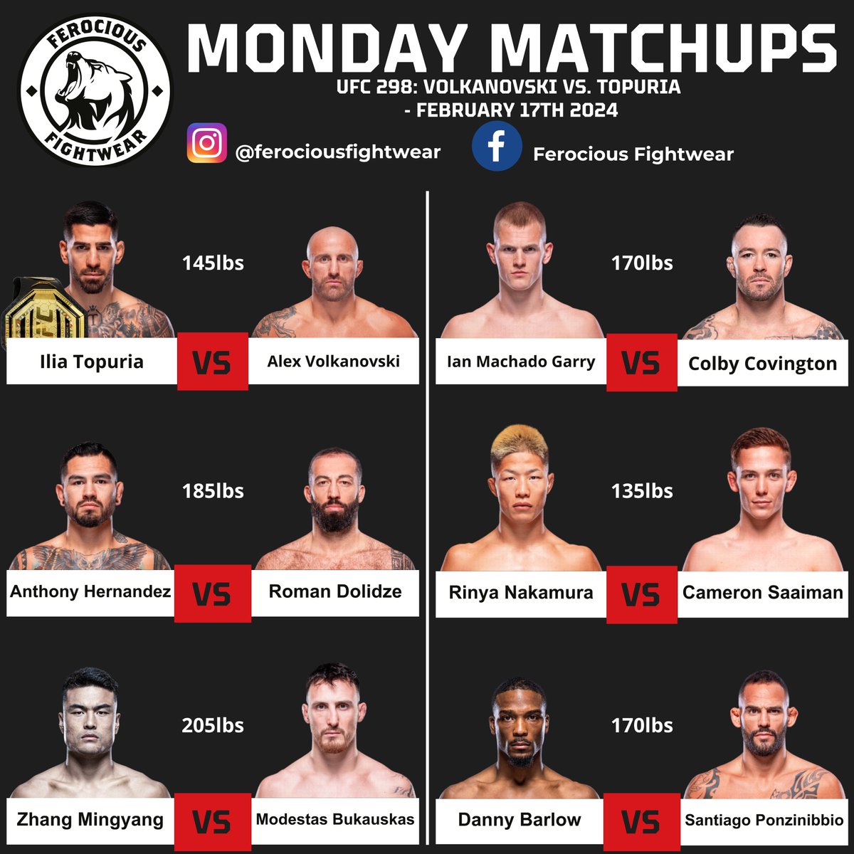 Ferocious Fightwear - Monday Matchups

Here are the fights we want to see made next!

Who do you want to see this weekend's winners face next? Tell us what you think in the comments.

#ufc #anaheim #ufcanaheim #mma #matchups #picks #fightpicks #ferocious #fightwear #monday