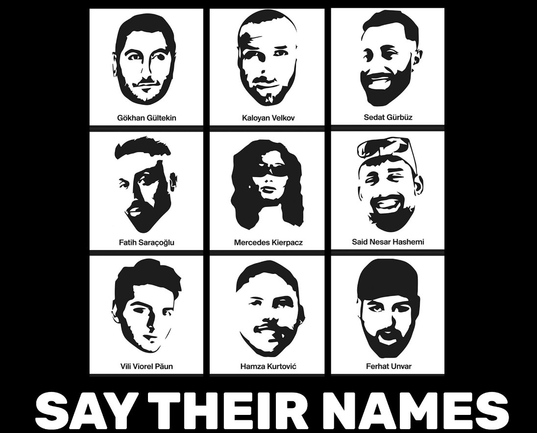 Say Their Names!

4 Jahre nach dem rassistischen Anschlag vom 19. Februar 2020

#saytheirnames 
#hanau 
#rassismus 
#rassismustötet