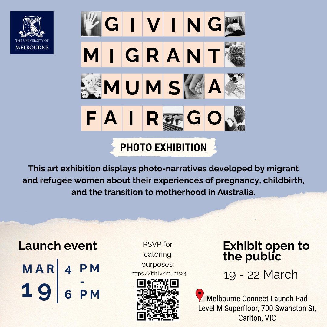 📣Join us for an art exhibition for the 'Giving Migrant Mums a Fair Go' research study! 👩🏾‍🎨Displaying photo-narratives about migrant & refugee women's experiences with pregnancy & motherhood in Australia 🌟Details below 📨RSVP for opening reception: bit.ly/mums24