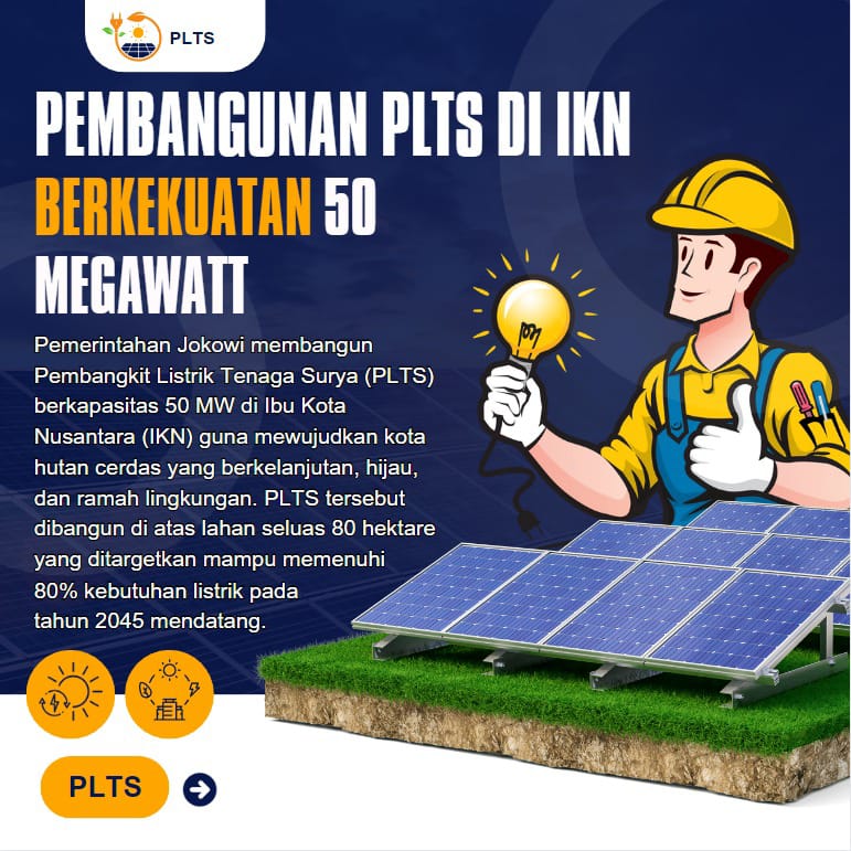 PLTS menjadi salah satu sumber energi di IKN #KinerjaJokowi #NKRIMembangun #MelajuIndonesiaMaju