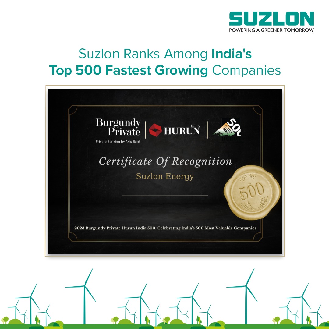 Suzlon is proud to dominate the 2023 Burgundy Private Hurun India 500's list of fastest-growing companies. This recognition reaffirms our dedication to renewable energy solutions and our pivotal role in the nation's energy transition journey.  
#HurunIndia500 #HurunIndia