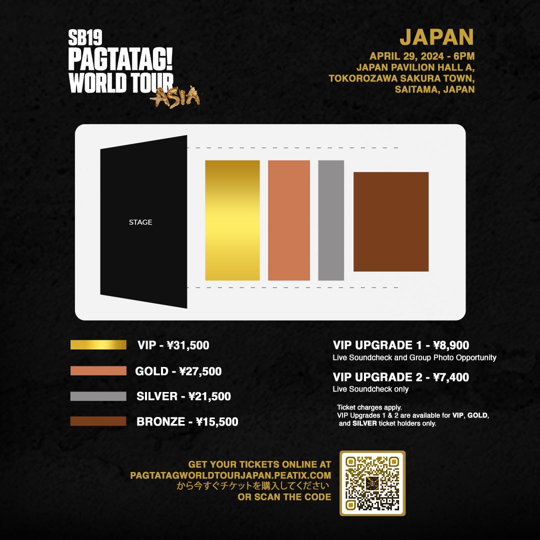 Get in the know, A'TIN! 🎉 Unveiling the ticket prices and venue map for <a href="/SB19Official/">SB19 Official</a> PAGTATAG! World Tour Japan 🇯🇵

Snag your tickets, mark your map, and get ready for a sensational night! 🎤 pagtatagworldtourjapan.peatix.com 🎟️

#PAGTATAGWorldTourJapan