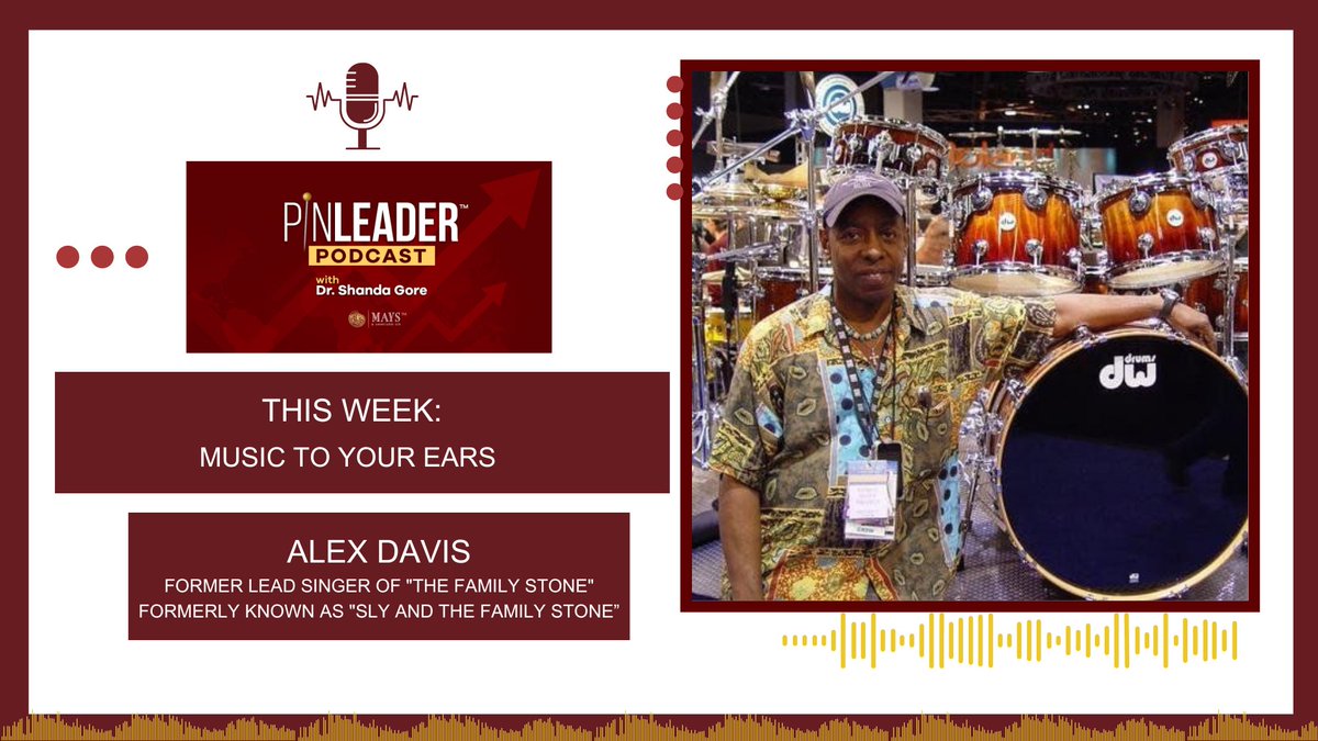 In today's PinLeader™ Podcast, you know his music, now hear his personal story. Host <a href="/ShandaGore/">Dr. Shanda Gore</a> had the opportunity to interview Mr. Alex Davis, the former lead singer of "The Family Stone," formerly known as "Sly and the Family Stone!" Listen: maysassociatesltd.com/roar-podcast