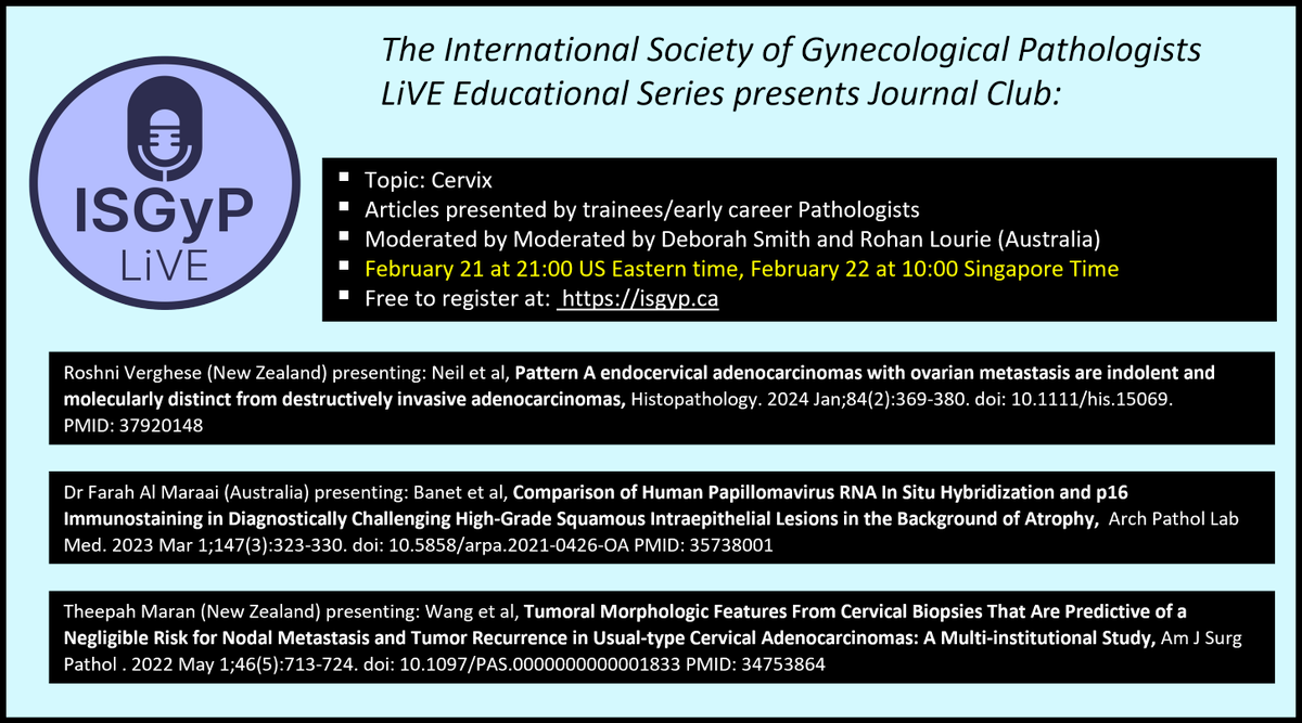 Please join @ISGynP for our monthly gynecologic pathology journal club! Feb 21 at 21:00 US Eastern time, Feb 22 at 10:00 Singapore Time. This month's topic is Cervix. Register @ ISGyP.ca #PathTwitter #GynPath #GynaePath