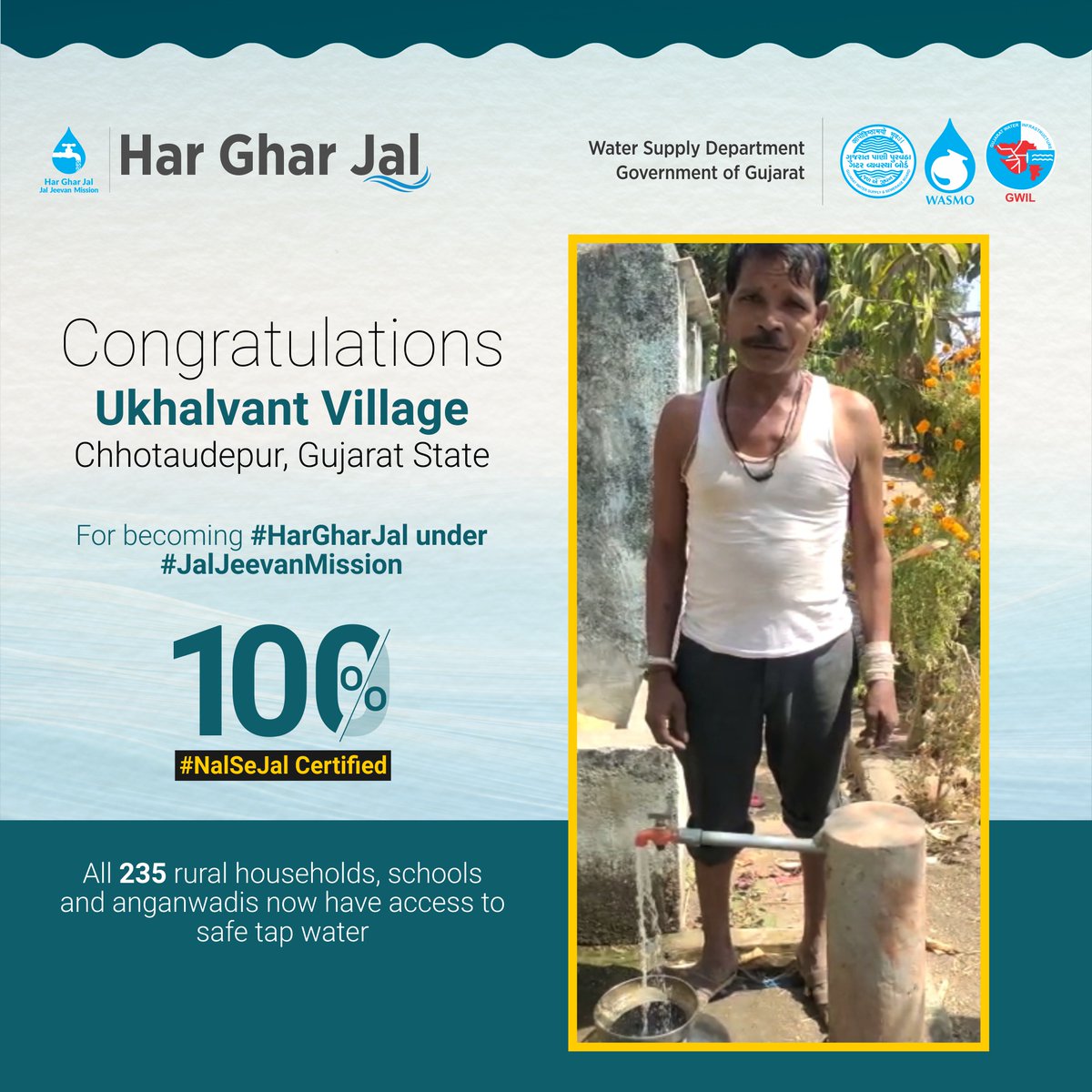 Congratulations to all the people of Ukhalvant Village of #Chhotaudepur, #Gujarat State, for becoming 100% #HarGharNalSeJal certified. All 235 rural households, schools and anganwadis are now getting safe tap water under #JalJeevanMission.