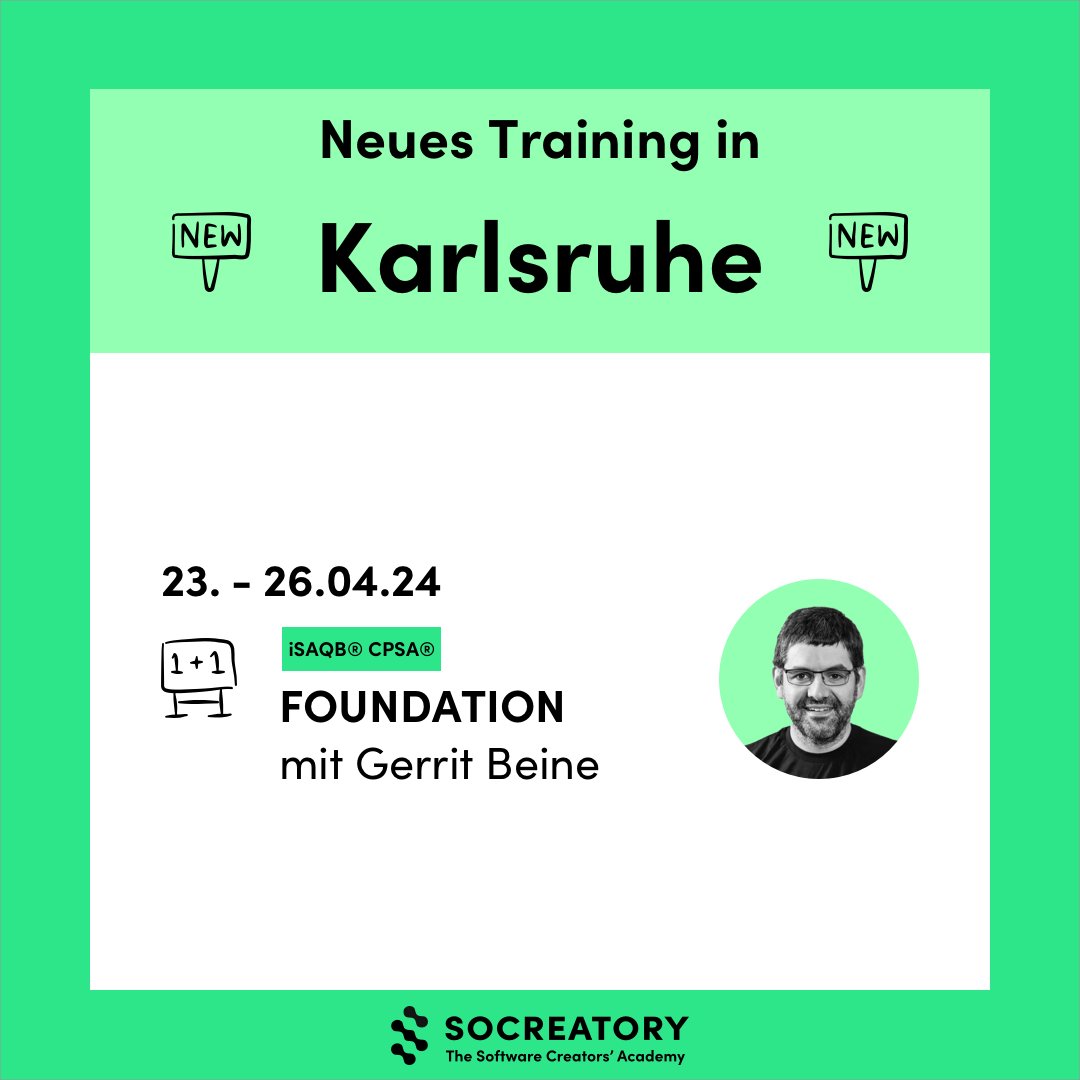 Wir haben einen neuen iSAQB CPSA-Foundation Trainingstermin in Karlsruhe für euch! Vom 23. bis 26. April mit @GerritBeine: socreatory.com/de/trainings/f… 🥳 Wir freuen uns auf euch! #weiterbildung #softwarearchitektur #isaqb