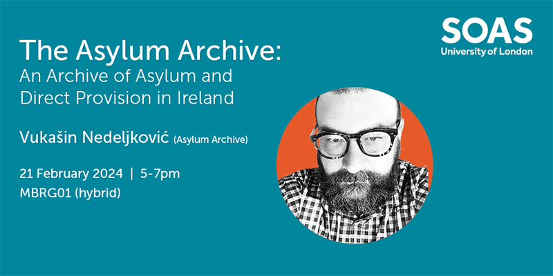 Are you joining our @SOAS_CMDS seminar this week? We're welcoming Vukasin Nedeljkovic who will discuss 'The Asylum Archive' - 21.02 at 5pm.